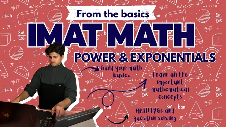 IMAT Maths, Powers and Exponentials lecture cover